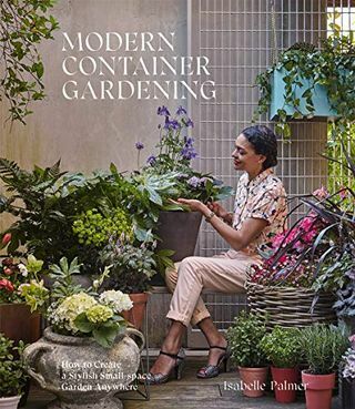 Модерно градинарство на контейнери: Как да създадете стилна градина с малко пространство навсякъде