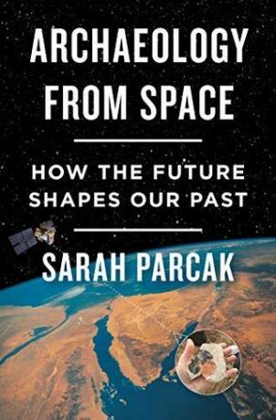 Археология от космоса: Как бъдещето оформя нашето минало