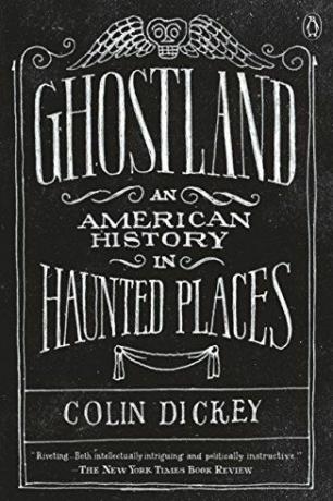 Ghostland: Американска история в обитавани от духове места